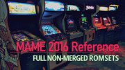 MAME 2016 Reference: Full Non-Merged Arcade Romsets
